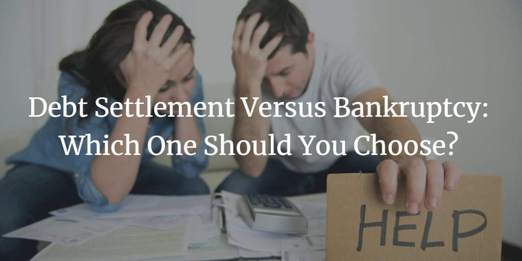 Debt Settlement Or Bankruptcy: Which Option Is Better?